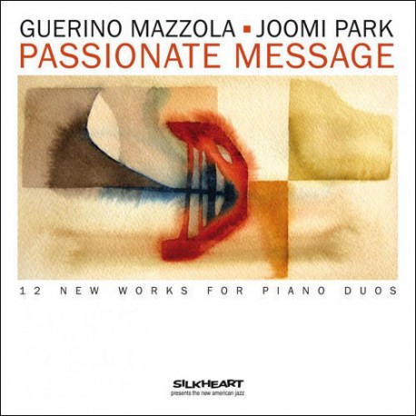 Passionate Message - 12 Works for Piano Duos