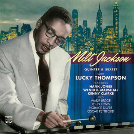 Quintet and Sextet, with Lucky Thompson