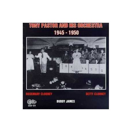 Tony Pastor and His Orchestra 1945-1950
