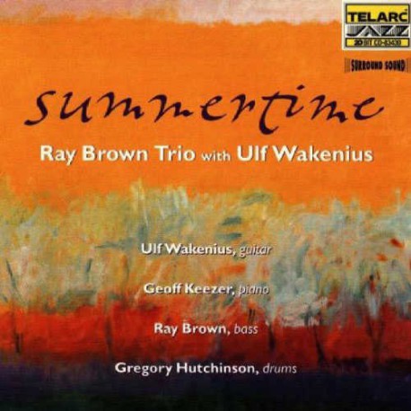 Summertime - Ray Brown Trio with Ulf Wakenius