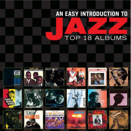 An Easy Introduction to Jazz - Top 18 Albums