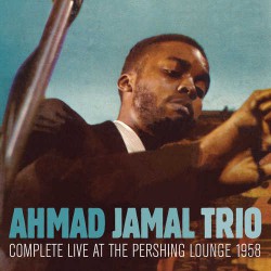 Complete Live at the Pershing Lounge 1958