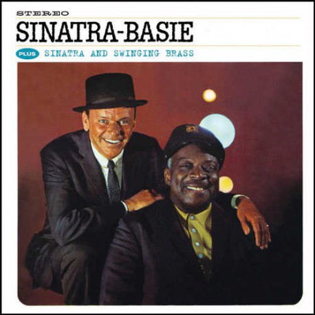 Sinatra-Basie + Sinatra and Swinging Brass