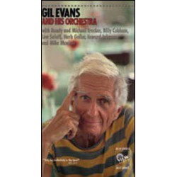 Gil Evans and His Orchestra