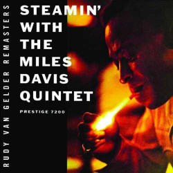 Steamin`With the Miles Davis Quintet