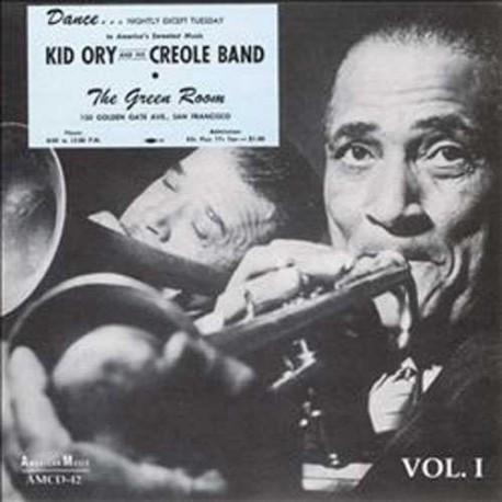 Kid Ory at the Green Room Vol. 1