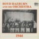 Boyd Raeburn and His Orchestra 1944