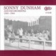 Sonny Dunham and His Orchestra 1943 - 1944