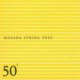 Masada String Trio: 50Th Birthday Vol 1