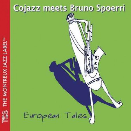 European Tales - Cojazz Metts Bruno Spoerri