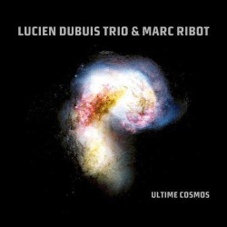 Ultime Cosmos with Marc Ribot Cd+Dvd