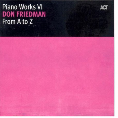 From a to Z - Piano Works Vi