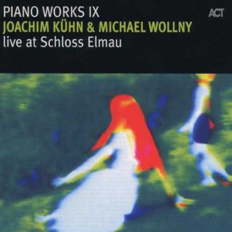 Piano Works Ix - Live at Schloss Elmau