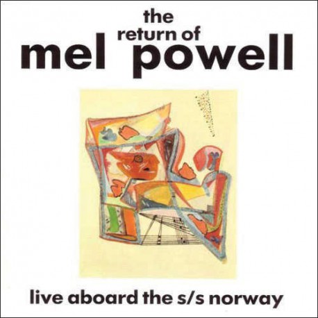 The Return of Mel Powell