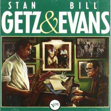 Stan Getz and Bill Evans