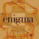 Enigma with M. Shipp, W. Dickey and G. Cleaver