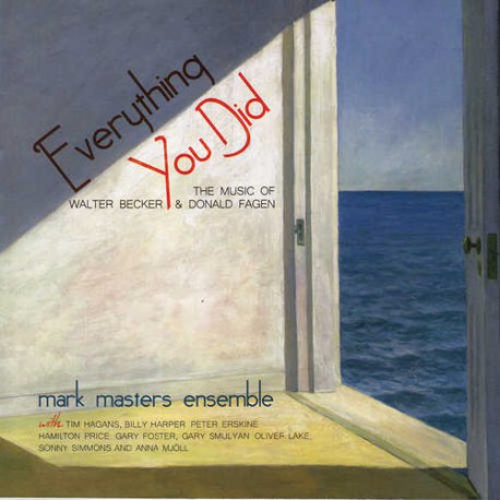 Everything You Did - Music of Becker and Fagen