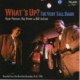 What`S Up? - the Very Tall Band
