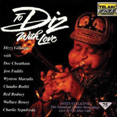 To Diz with Love - Live at the Blue Note (Cut Out)
