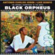 Black Orpheus w/ Luiz Bonfa