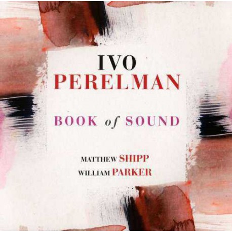 Book of Sound with M. Shipp and William Parker