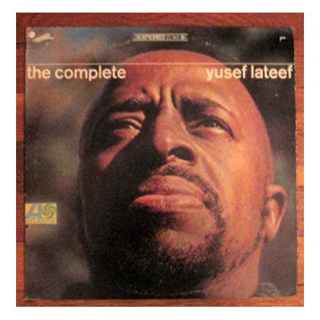 The Complete Yusef Lateef