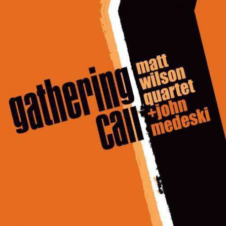 Gathering Call - Quartet with John Medeski