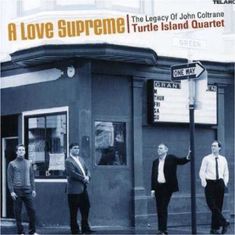 A Love Supreme the Legacy of John Coltrane