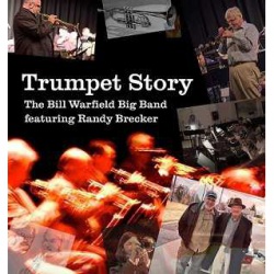 Trumpet Story Feat Randy Brecker