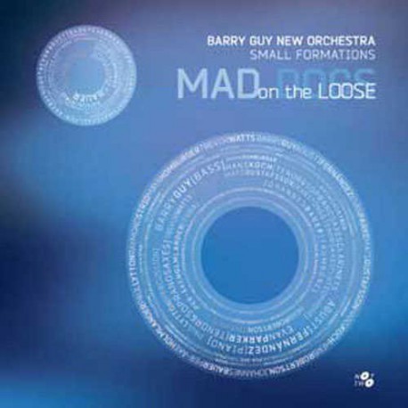 B. Guy New Orchestra: Mad Dogs on the Loose