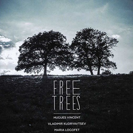 Vincent, Kudryavtsev, Logofet Trio: Free Trees