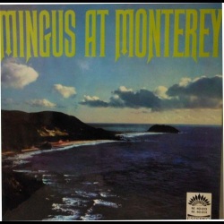 Mingus At Monterey (Spanish Gatefold)