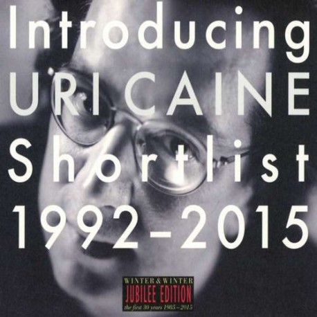 Introducing Uri Caine - Shortlist 1992 - 2015