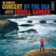 The Complete Concert by the Sea - 140 gram