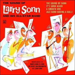 The Sound of Larry Sonn And Hi All-Star Band