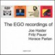 The Ego Recs. Of J. Haider, F. Pauer, H. Parlan