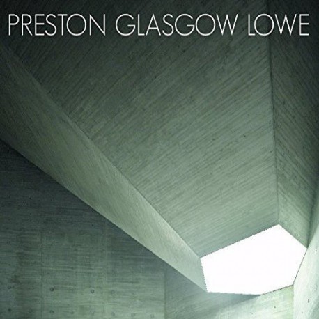 Glasgow, Preston, Lowe