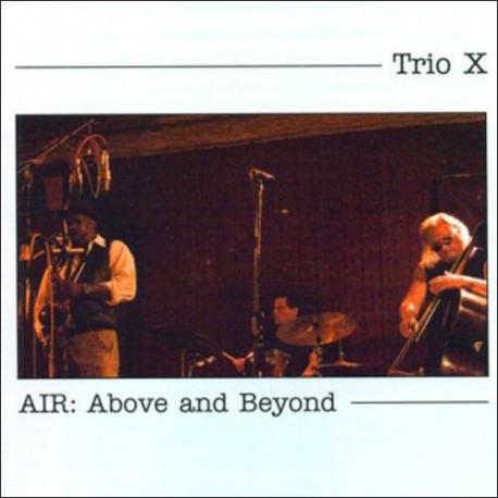 Trio X - Air - Above and Beyond