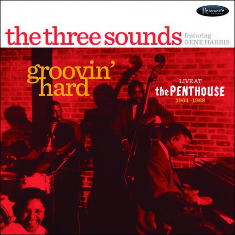 Groovin` Hard - Live at The Penthouse 1964-68