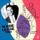 Wade Legge Trio W/ Lou Hackney and Al Jones