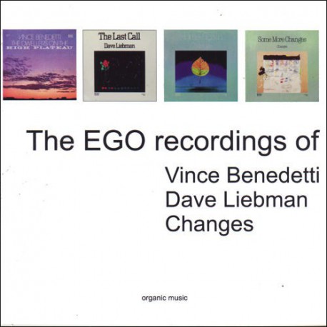 The Ego Recs. V. Benedetti, D. Liebman, Changes