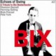 Echoes of Swing: A Tribute to Bix Beiderbecke
