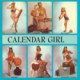 Calendar Girl (Mini LP Gatefold Replica)