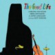 The Good Life Feat. Eliot Zigmund