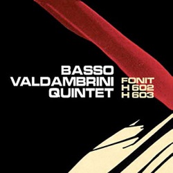 Basso Valdambrini Quintet: Fonit H 602/H 603