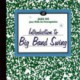 Introduction to Big Band Swing (Cut-Out)