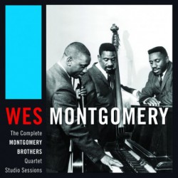The Complete Montgomery Brothers Quartet