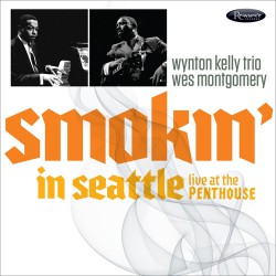 Smokin` in Seattle - Live at The Penthouse