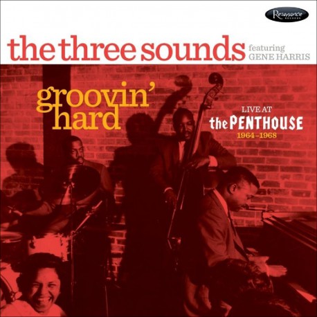 Groovin` Hard - Live at The Penthouse 1964-68