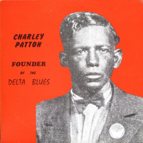 Founder of the Delta Blues